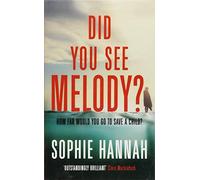 Did You See Melody?: The stunning page turner from the Queen of Psychological Suspense