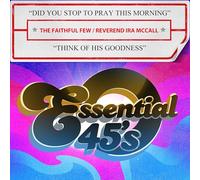 Did You Stop To Pray This Morning / Think Of His Goodness