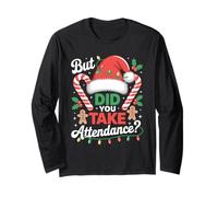 Did You Take Attendance School Secretary Santa Hat Christmas Long Sleeve T-Shirt