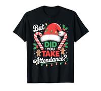 Did You Take Attendance School Secretary Santa Hat Christmas T-Shirt