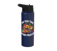 Did You Take Your Fruits? Stainless Steel Insulated Water Bottle