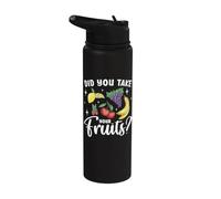 Did You Take Your Fruits? Stainless Steel Insulated Water Bottle