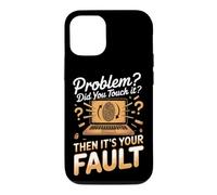 Did You Touch It Then It's Your Fault Programmer Case for iPhone 12/12 Pro