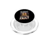 Did You Touch It Then It's Your Fault Programmer PopSockets PopGrip for MagSafe