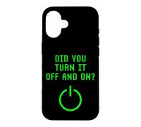 Did You Turn It Off And On Computer Repairt IT Tech Support Case for iPhone 16