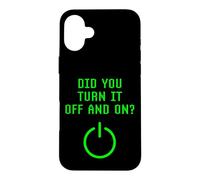 Did You Turn It Off And On Computer Repairt IT Tech Support Case for iPhone 16 Plus