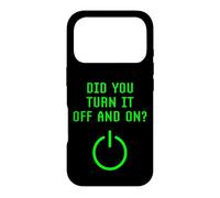 Did You Turn It Off And On Computer Repairt IT Tech Support Case for iPhone 17 Pro