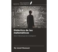 Didáctica de las matemáticas: Parte 2: Metodología de la investigación