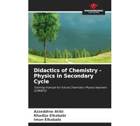 Didactics of Chemistry - Physics in Secondary Cycle: Training manual for future Chemistry-Physics teachers (CRMEFs)