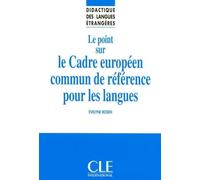 Didactique des langues étrangères : le point sur le cadre européen commun de référence pour les langues