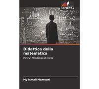 Didattica della matematica: Parte 2: Metodologia di ricerca