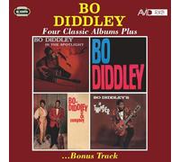 Diddley, Bo - Four Classic Albums Plus (In The Spotlight / Bo Diddley / Bo Diddley & Company / Bo Diddley's A Twister)