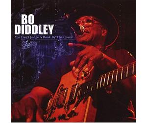 Diddley, Bo - You Can't Judge A Book By The Cover