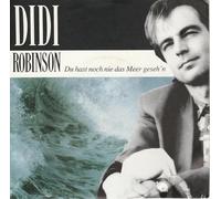 Didi Robinson - Du hast noch nie das Meer geseh'n (1992) / Vinyl single [Vinyl-Single 7'']