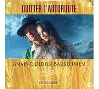 Didier Barbelivien & Anaïs - Quitter L'Autoroute (cd single 995 351 - 1993)
