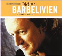 Didier Barbelivien - Les Indispensables