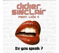 Didier Sinclair - Do You Speak [VINYL]