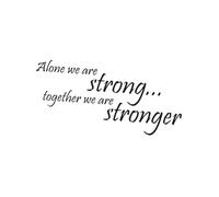 Didiseaon Alone We are Strong Together Stronger Family Love Removable Vinyl Wall Decal PVC Lettering Sticker Home Decoration for Smooth Surfaces