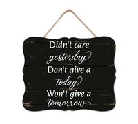 Didn't Care Yesterday Don't Give A Shit Today Won't Give A Fuck Tomorrow Wooden Sign Wall Plaque Lettering Quotes Wall Art Signs Vintage Wood Hanging Wall Art Decoration For Laundry Room Home 8x10in