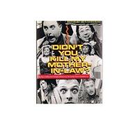 Didn't You Kill My Mother-In-Law?: The Story of Alternative Comedy in Britain from the Comedy Store to Saturday Live