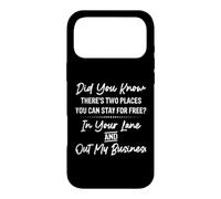 Didn't you know there's two places you can stay for free Case for iPhone 17 Pro Max