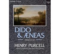 Dido and Aeneas: Vocal score (Oxford Operas)