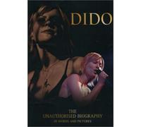DIDO : The Unauthorised Biography in Words and Pictures (Book Series)