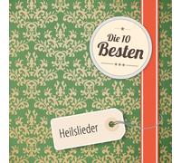 Die 10 Besten: Heilslieder