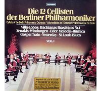 Die 12 Cellisten Der Berliner Philharmoniker - Die 12 Cellisten Der Berliner Philharmoniker - Vol. 1
