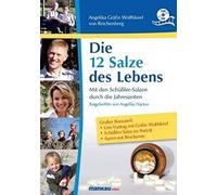 Die 12 Salze des Lebens: Ratgeber- und Lehrfilm von Angelika Hacker / Scala Z Media zur Biochemie nach Dr. Schüßler nach dem gleichnamigen Buch von Angelika Gräfin Wolffskeel von Reichenberg