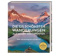 Die 125 schonsten Wanderungen auf allen Kontine, Traub-Schweiger.