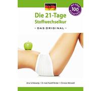 Die 21-Tage Stoffwechselkur -das Original- by Schikowsky, Binder, Morwald New.