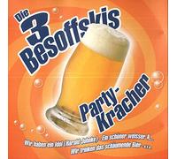 Die 3 Besoffskis - P a r t y k r a c h e r