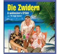 Die 3 Zwidern - A wahnsinn's G'fühl