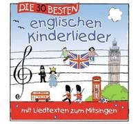 DIE 30 BESTEN ENGLISCHEN KINDERLIEDER MIT LIEDTEXTEN ZUM MITSINGEN CD NEW