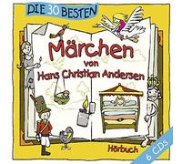 Die 30 Besten Märchen Von Hans Christian Andersen