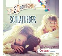 Die 30 schönsten Schlaflieder