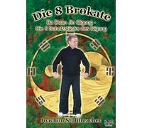 Die 8 Brokate - Ba Duan Jin Qigong/Die 8 Schatzstücke des Qigong