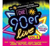 Die 90er Live Vol. 3 - die Größten Hits der Show
