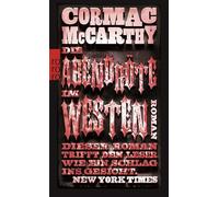 Cormac McCarthy, Hans Wolf – Die Abendröte im Westen – Paperback