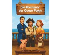 Die Abenteuer der Queen Foggn