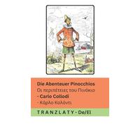 Die Abenteuer Pinocchios / Οι περιπέτειες του Πινόκιο: Tranzlaty Deutsch ελληνικά