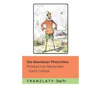 Die Abenteuer Pinocchios / Pinokyo'nun Maceraları: Tranzlaty Deutsch Türkçe