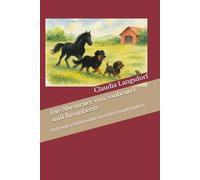 Die Abenteuer von Saubeutel und Brombeere: Vorlesegeschichten über tierische Freundschaften