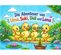 Die Abenteuer von Uma, Suki, Didi und Lena