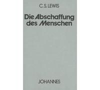 Die Abschaffung des Menschen