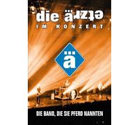 Die Ärzte - Die Band, die sie Pferd nannten (DVD) Die Ärzte