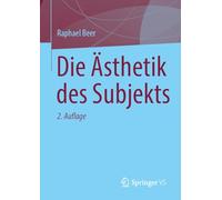 Die Ästhetik des Subjekts