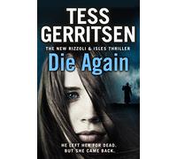 Die Again: (Rizzoli & Isles 11)