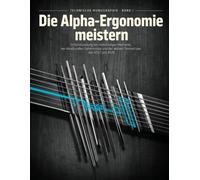 Die Alpha-Ergonomie meistern: Entschlüsselung der mehrstufigen Mechanik, der strukturellen Geheimnisse und der aktiven Tonmatrizen des A527 und A528.